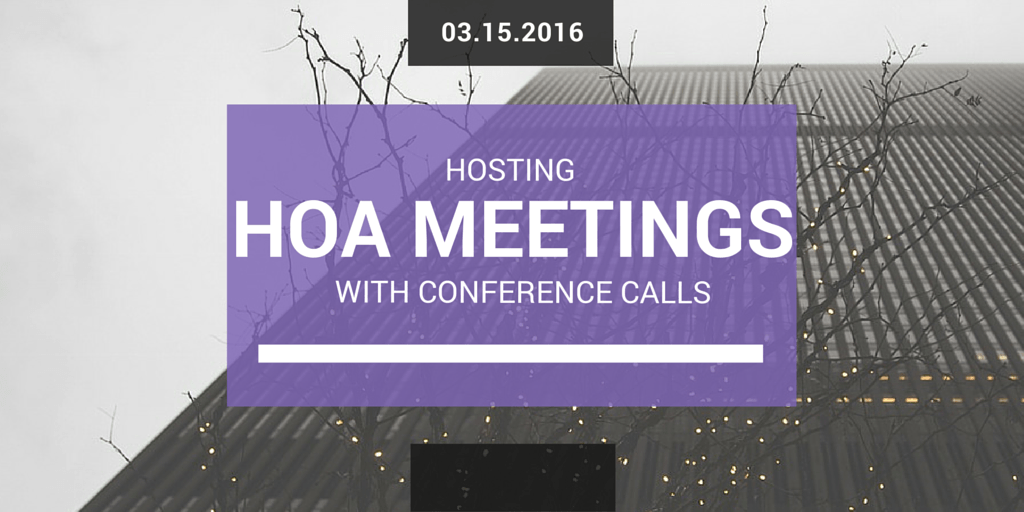 hoa meeting conference calls