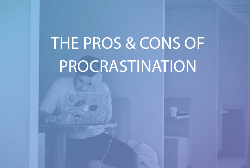 procrastination benefits